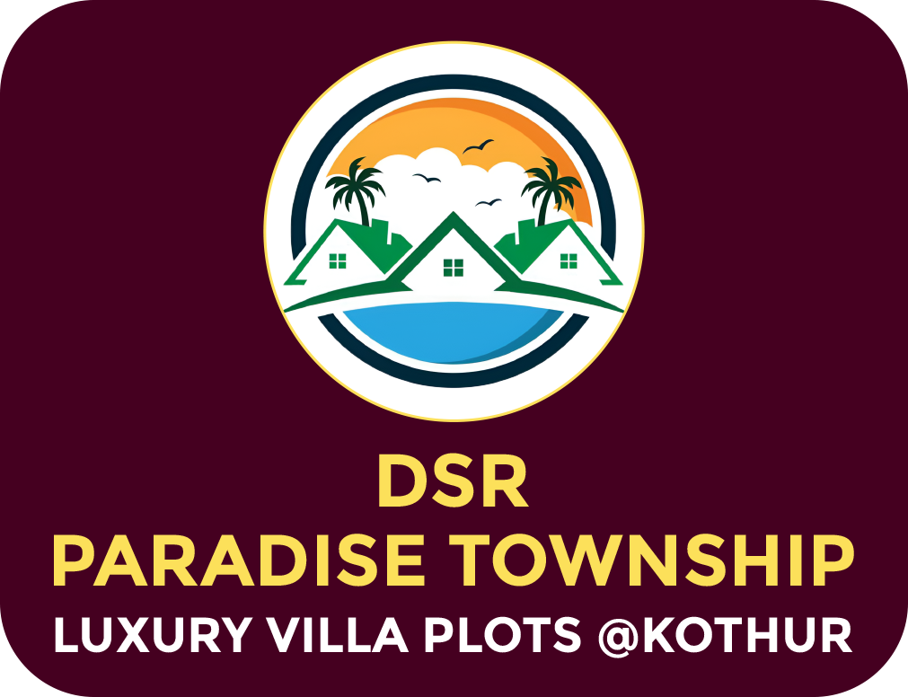 DSR PARADISE TOWNSHIP - MTGINFRADEVELOPERS.COM - KOTHUR TOWN - HMDA AND RERA APPROVED PROJECT LUXURY VILLA PLOTS FOR SALE